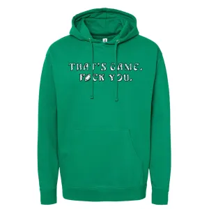 That's Game F You Kelly Green Hoodie | Philadelphia Football