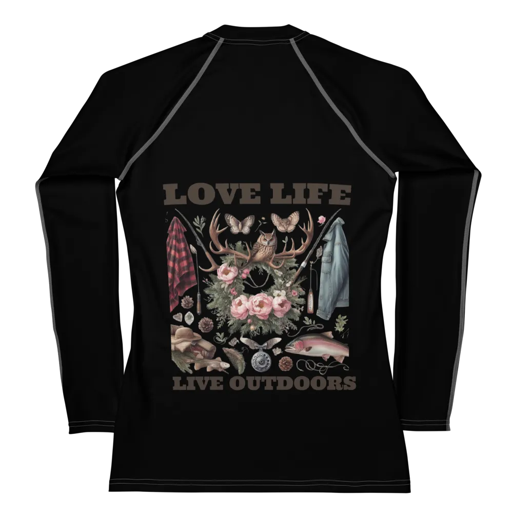 Women's Rash Guard  Exclusive Love Life Live Outdoors MRRL&O Print Designs